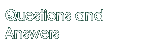 Questions and Answers